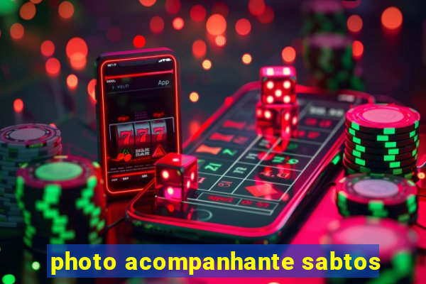 photo acompanhante sabtos